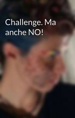 Challenge. Ma anche NO!