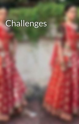 Challenges