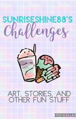 Challenges! (Art, writing, etc.)