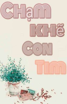 Chạm khẽ con tim