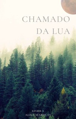 Chamado da Lua - Livro 3