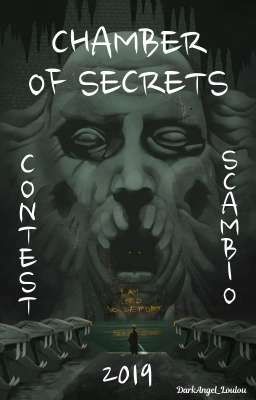 Chamber of Secrets 2019 | Contest + Scambio di Lettura