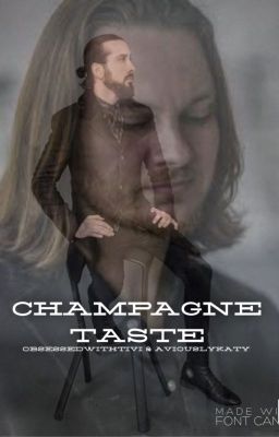 Champagne Taste