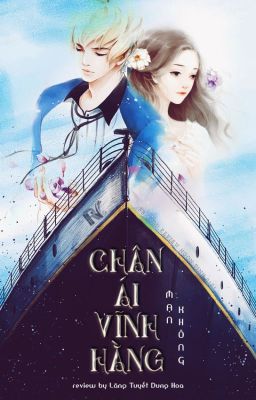 Chân Ái Vĩnh Hằng - Mạn Không [EDIT] (ĐN Titanic)