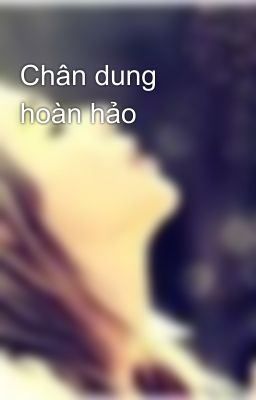 Chân dung hoàn hảo