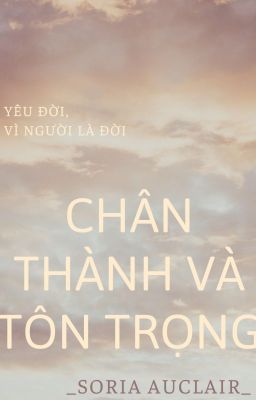 Chân thành và tôn trọng