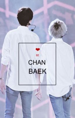 [CHANBAEK] BECAUSE IT'S YOU 