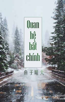 [ChanBaek|Bình đạm văn|Gương vỡ lại lành] QUAN HỆ BẤT CHÍNH