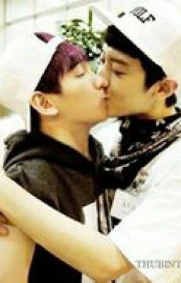 [ ChanBaek ] Dẹo Thâm Đen! Em Yêu Anh