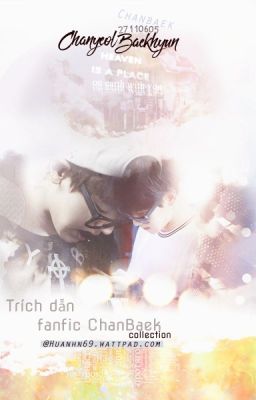 ChanBaek Quotes - Trích dẫn fanfic