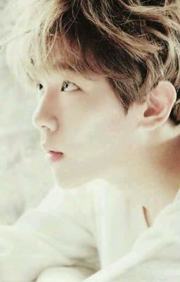 [ChanBaek]  Thiên Sứ! Anh Yêu Em!