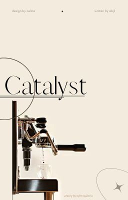 [CHANBAEK/VIẾT] CATALYST