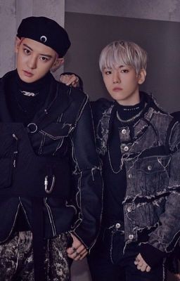 ( CHANBAEK ) - VỢ YÊU CỦA ÔNG TRÙM MAFIA