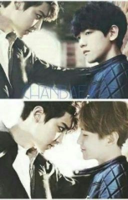 [ChanBaek] Yêu anh hơn cả tử thần