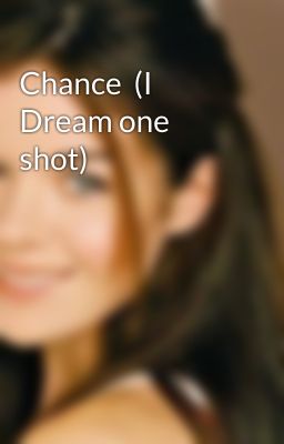 Chance  (I Dream one shot)