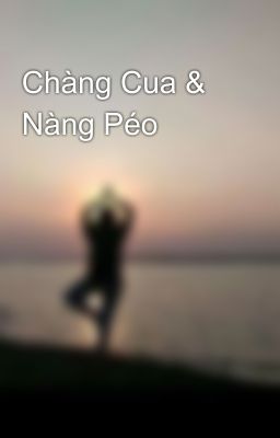 Chàng Cua & Nàng Péo