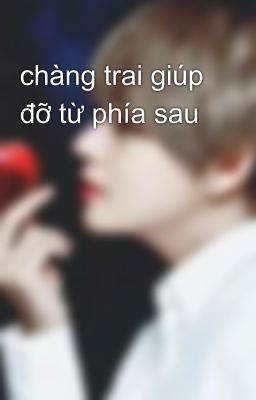 chàng trai giúp đỡ từ phía sau