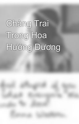 Chàng Trai Trong Hoa Hướng Dương