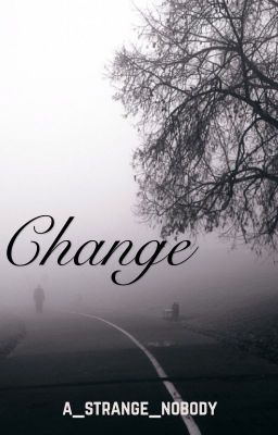 Change