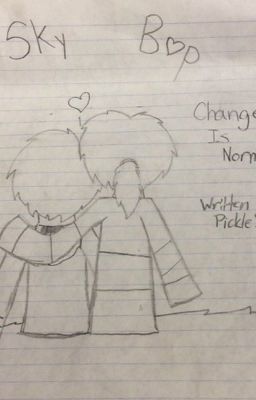 Change Is Normal (SkyBop Shipping Fan-fiction)