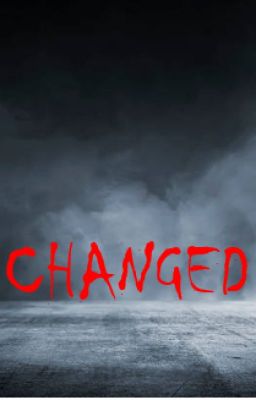 Changed [ONGOING]