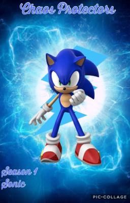 Chaos Protectors - Season 1: Sonic