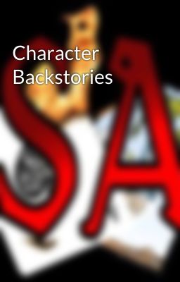 Character Backstories