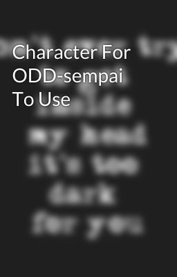 Character For ODD-sempai To Use