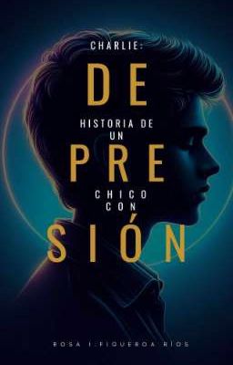 Charlie historia de un chico con depresión 