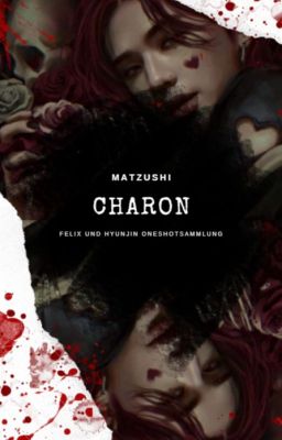 Charon - Hyunlix Oneshots