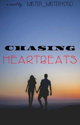 Chasing Heartbeats