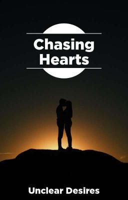 Chasing Hearts