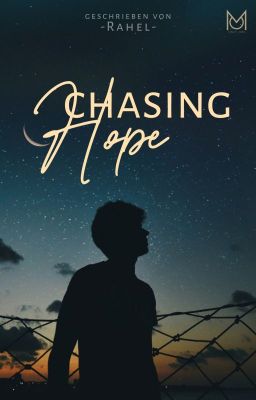 Chasing Hope