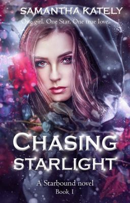 Chasing Starlight 💫