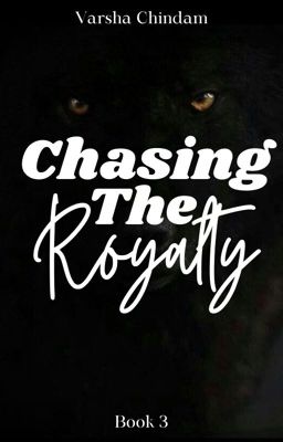 Chasing the Royalty | On hold