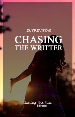 Chasing The Writer