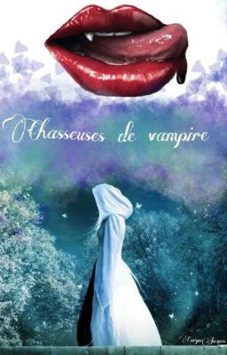 Chasseuses de vampire