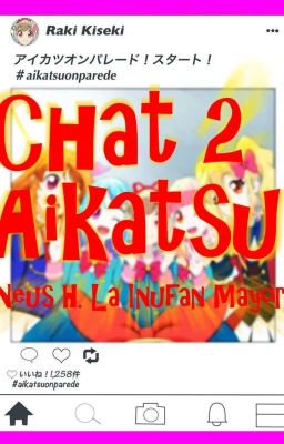 Chat Aikatsu! 2 💬