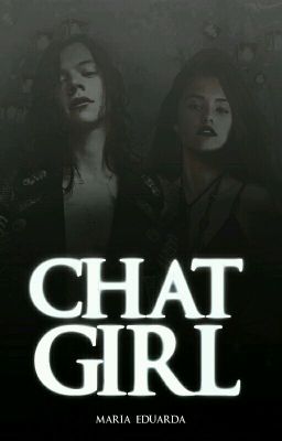 CHAT GIRL. | STYLES © EM BREVE