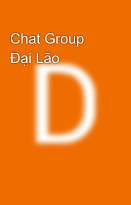 Chat Group Đại Lão 