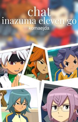 chat - inazuma eleven go