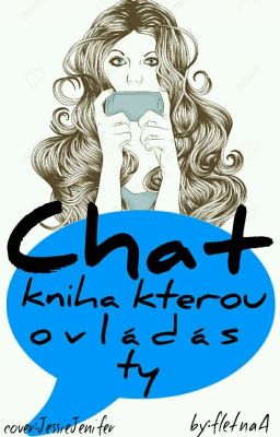 Chat - kniha, kterou ovládáš ty