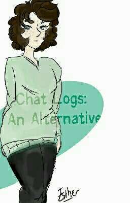 Chat Logs: An Alternative