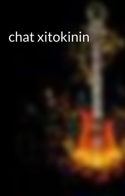 chat xitokinin