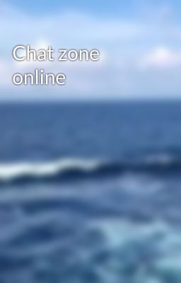 Chat zone online