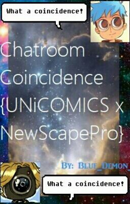 Chatroom Coincedence   {NewScapeComics}  //Not Continued//