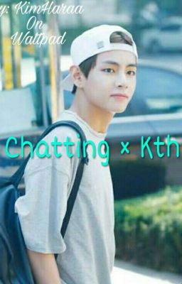 Chatting × Kth