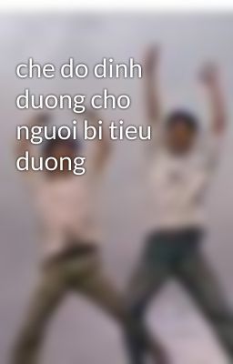 che do dinh duong cho nguoi bi tieu duong