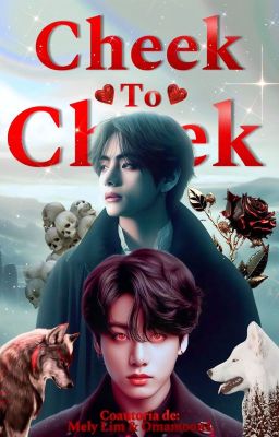 Cheek to Cheek (Taekook) -COAUTORIA