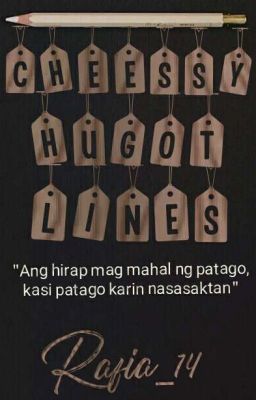 Cheessy Hugot Lines